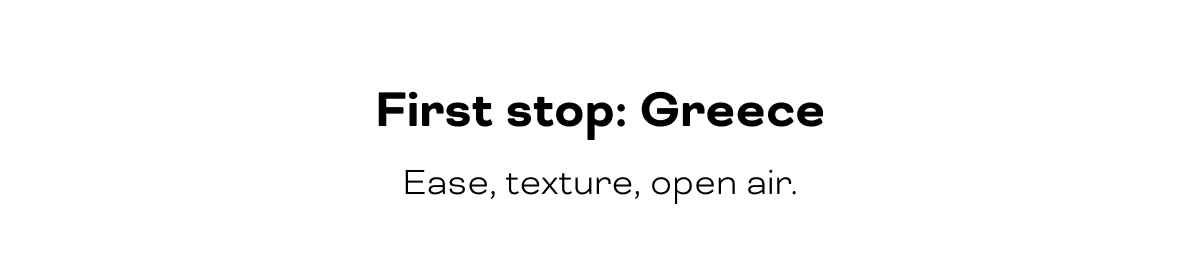 First stop: Greece