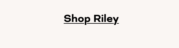 Shop Riley