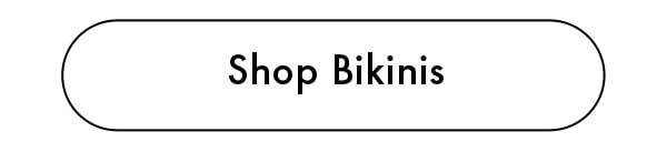 Shop Bikinis