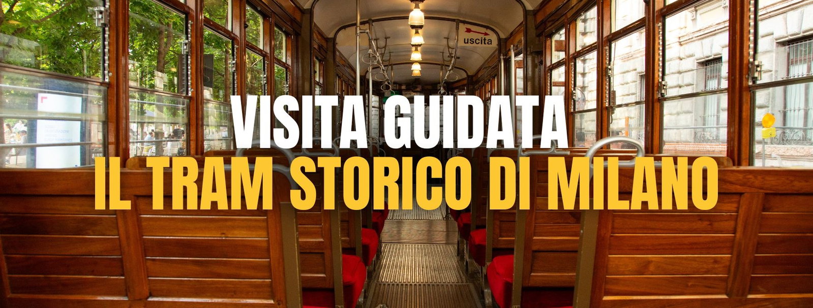 Visita guidata con il Tram storico di Milano