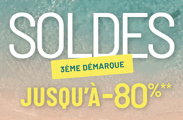 Soldes d’été jusqu’à moins 80 pour cent**