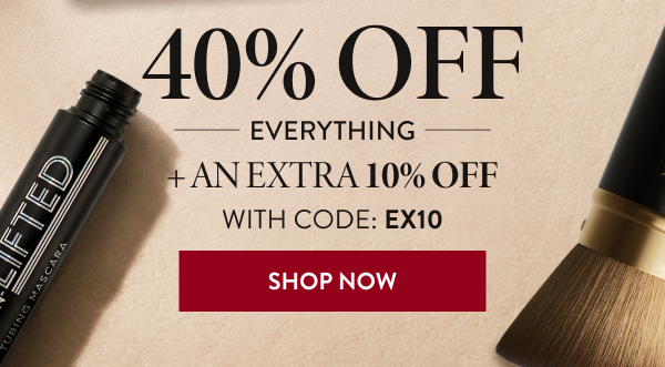 40% OFF Everything + An Extra 10% OFF | With Code: EX10 | Shop Now