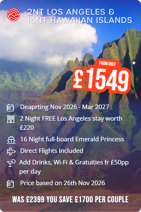 2nt Los Angeles & 16nt Hawaiian Islands – Smart Holiday promotional image. From £1,549 Includes: Deaprting Nov 2026 - Mar 2027, 2 Night FREE Los Angeles stay worth £220, 16 Night full-board Emerald Princess, Direct Flights Included, Add Drinks, Wi-Fi & Gratuities fr £50pp  per day, Price based on 26th Nov 2026. WAS £2399 YOU SAVE £1700 PER COUPLE
