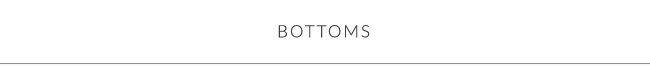 Bottoms