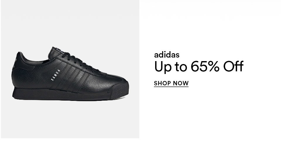 ADIDAS - UP TO 65% OFF - SHOP NOW >