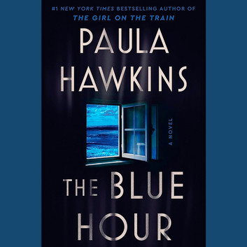 The Blue Hour by Paula Hawkins