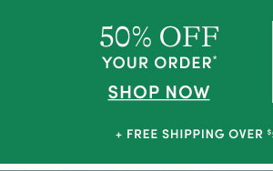 50% off your order