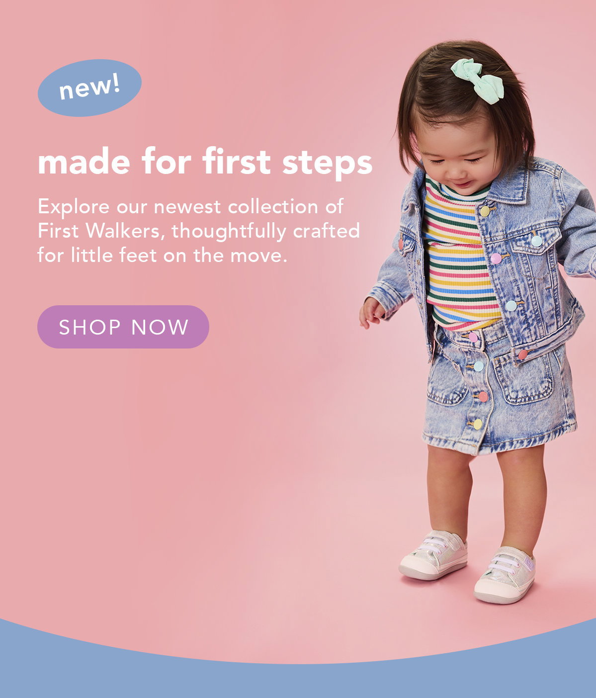 Made for first steps