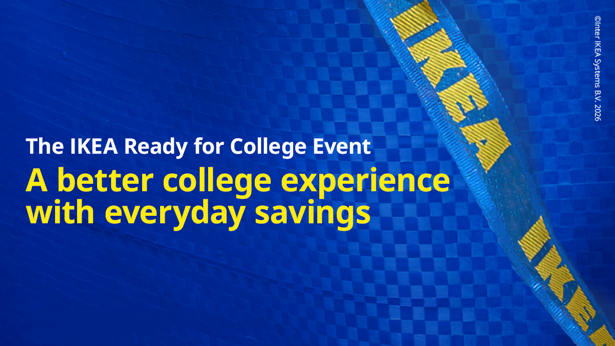 Browse the IKEA Ready for College Event