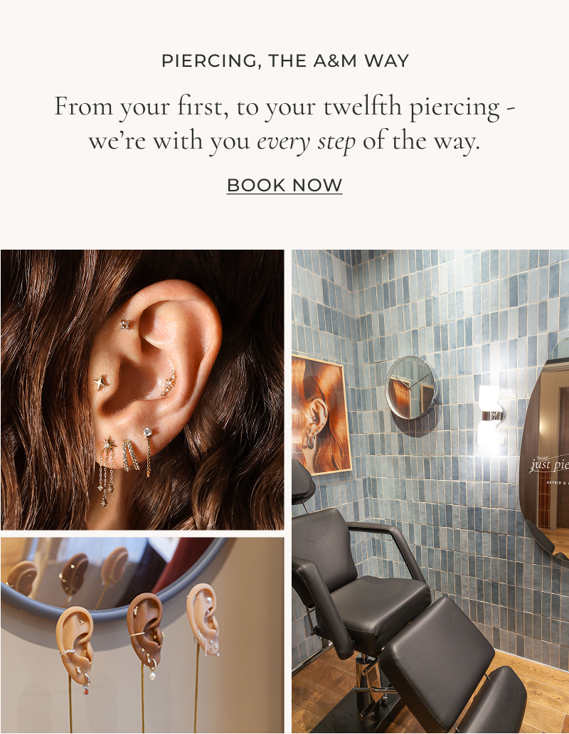 From your first, to your twelfth piercing - we’re with you every step of the way.