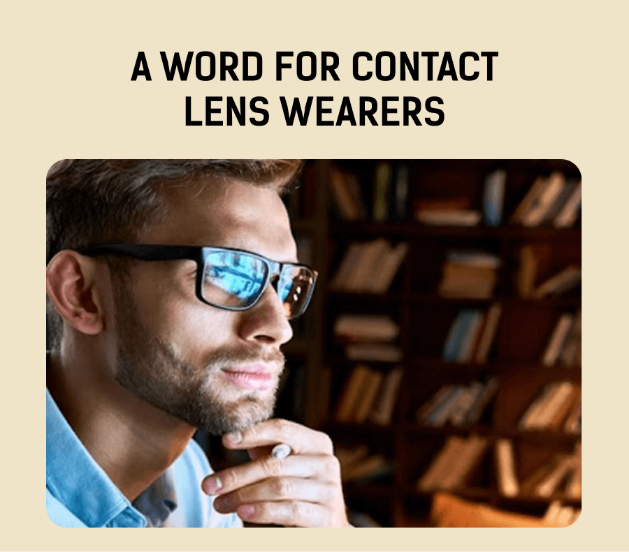 A Word for Contact Lens Wearers