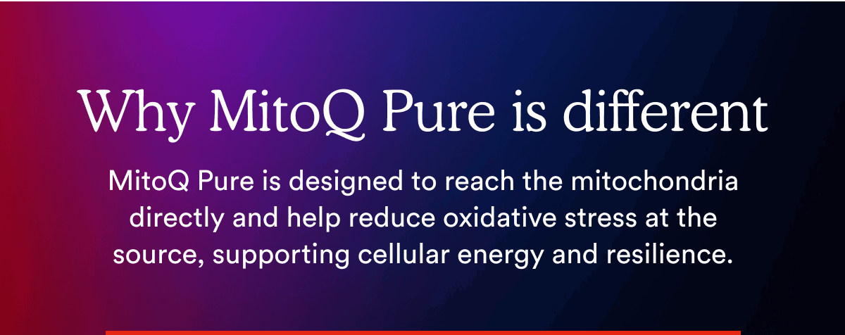 Why MitoQ Pure is different