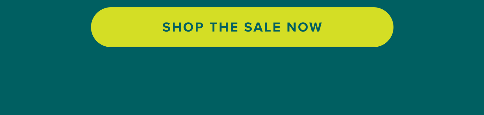 Shop the Sale Now