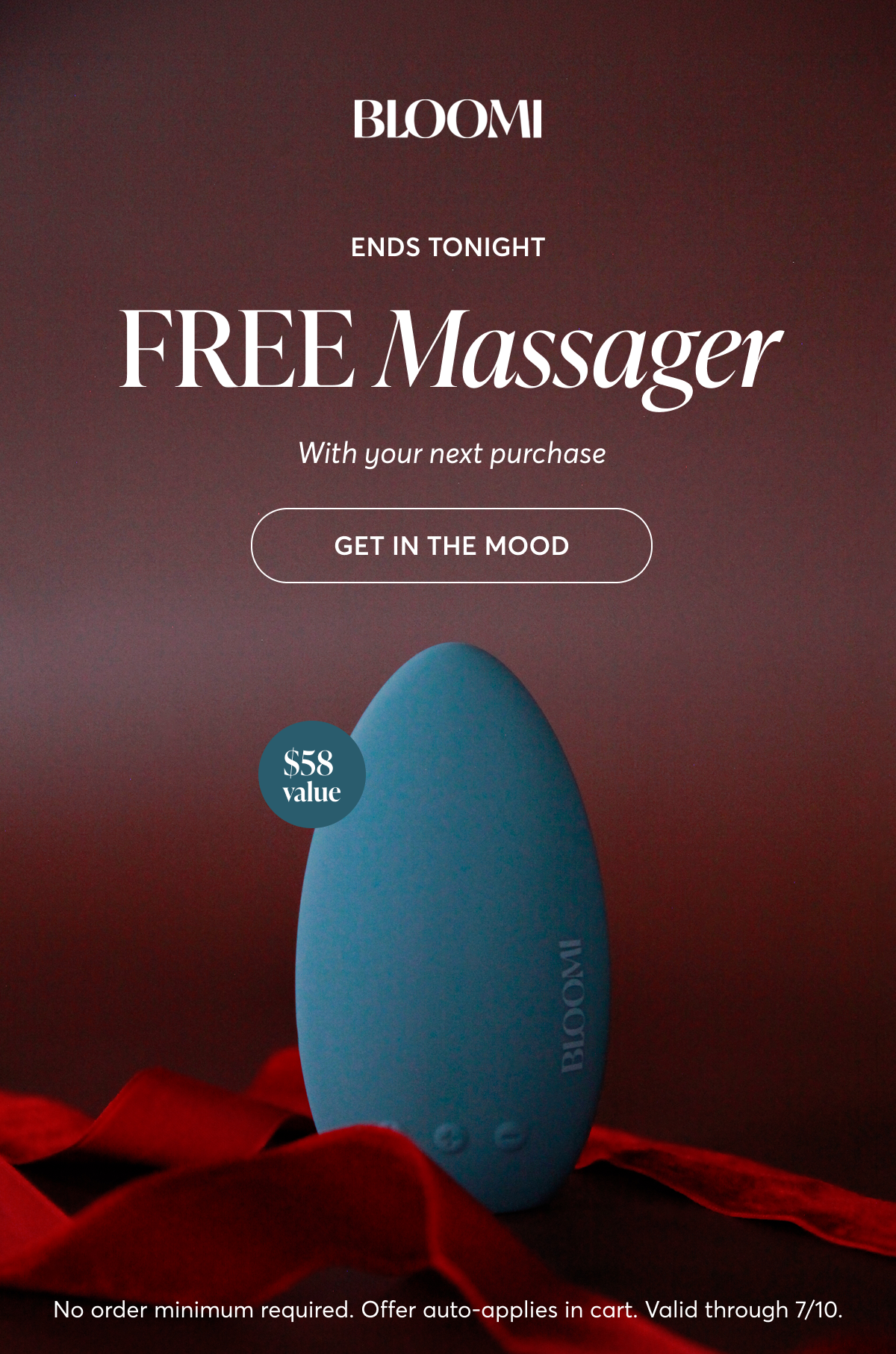 ENDS TONIGHT FREE Massager With your next purchase [Get in the mood] $58  value No order minimum required. Offer auto-applies in cart. Valid through 7/10.