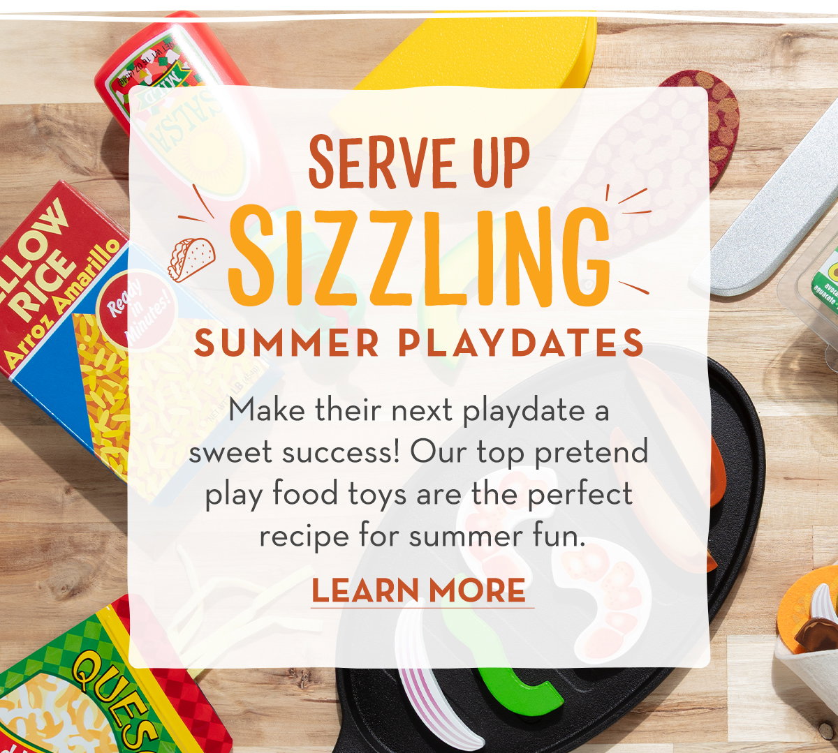 Serve up sizzling summer playdates - learn more
