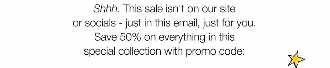 50% Off Secret Sale
