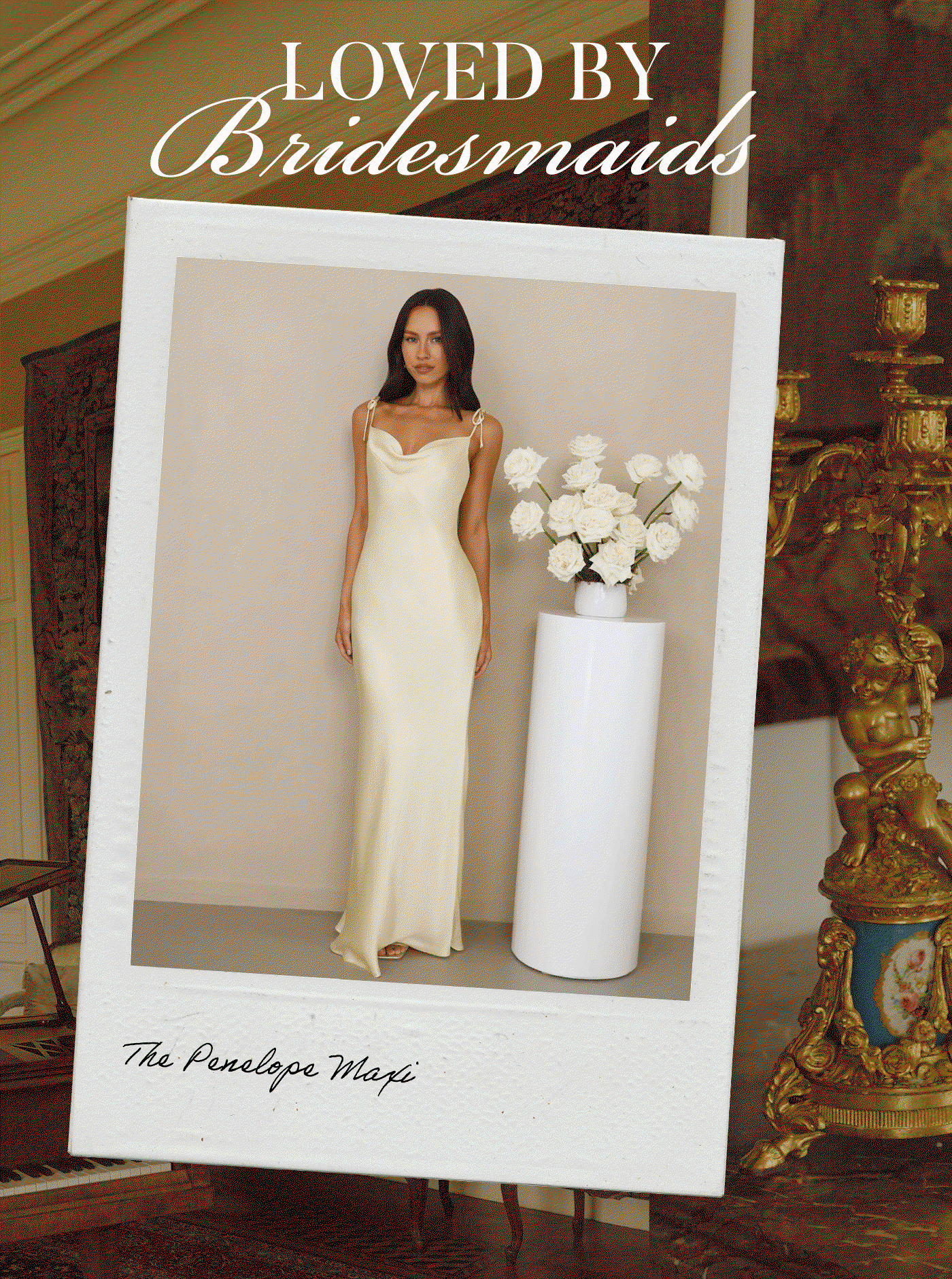 LOVED BY BRIDESMAIDS