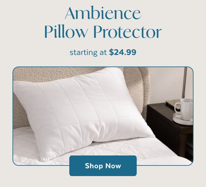 Shop Ambience Pillow Protector