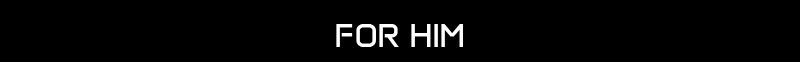 FOR HIM FOR HIM