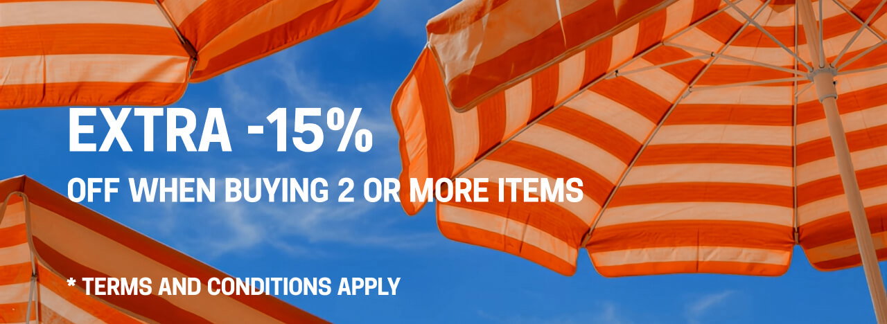 EXTRA 15% OFF  WHEN BUYING 2 OR MORE ITEMS *TERMS AND CONDITIONS APPLY