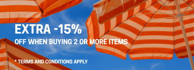 EXTRA 15% OFF  WHEN BUYING 2 OR MORE ITEMS *TERMS AND CONDITIONS APPLY