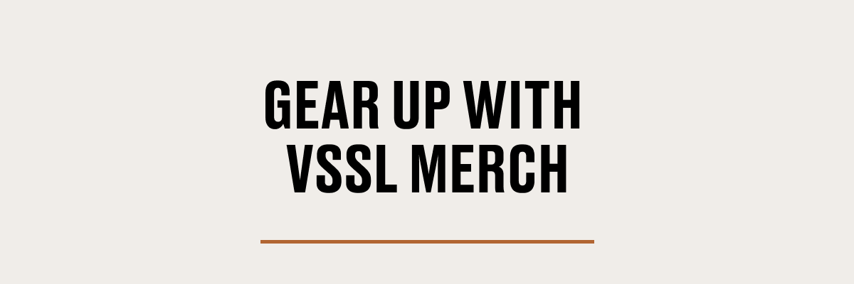 Gear up with VSSL merch