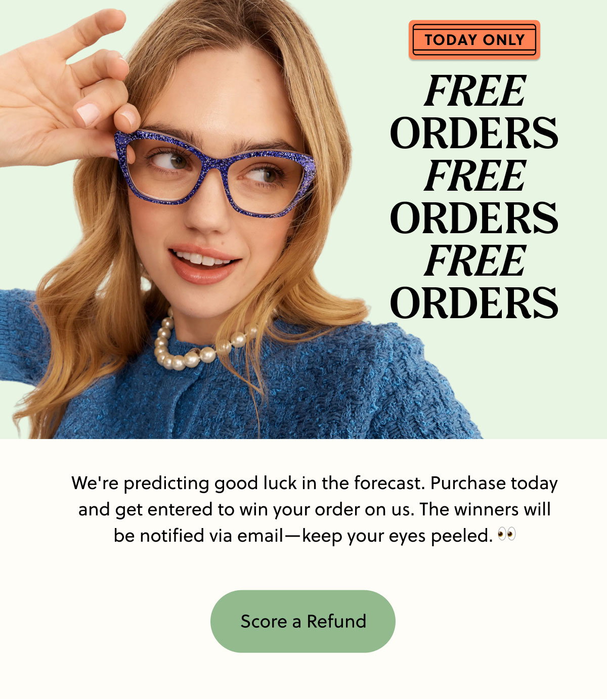 TODAY ONLY | FREE ORDERS FREE ORDERS FREE ORDERS