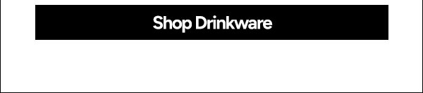 Shop Drinkware