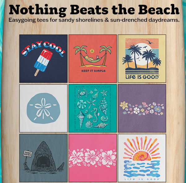 Nothing beats the beach. Shop beachy tees.