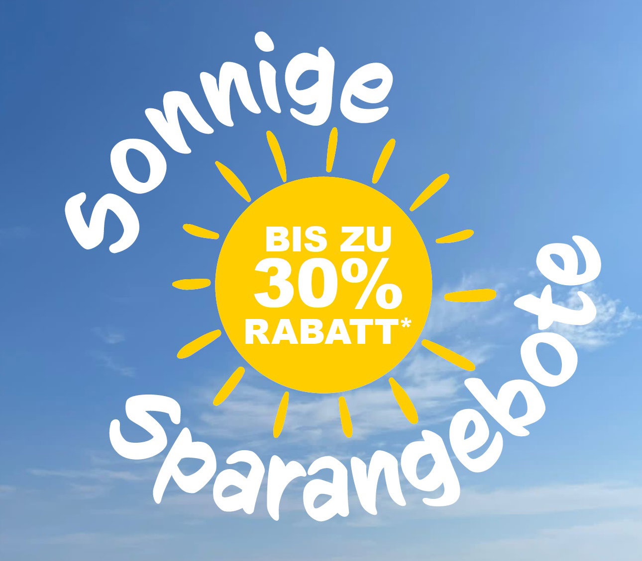 Sonnige Sparangebote