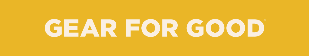 Gear for Good