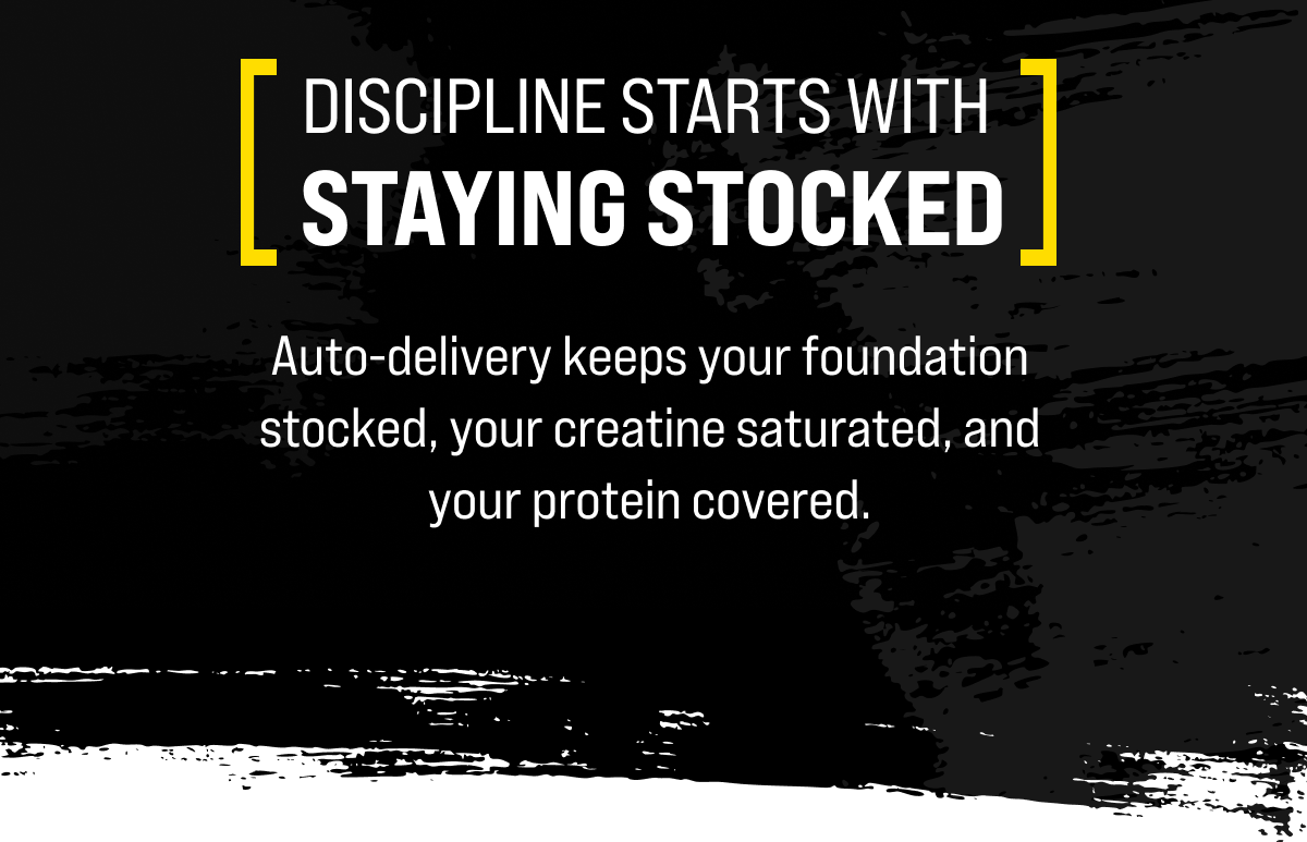 Discipline starts with staying Stocked