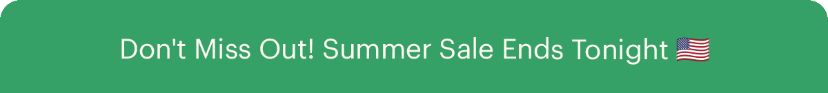 Don't Miss Out! Summer Sale Ends Tonight 🇺🇸