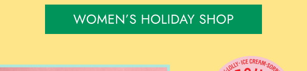 WOMEN'S HOLIDAY SHOP