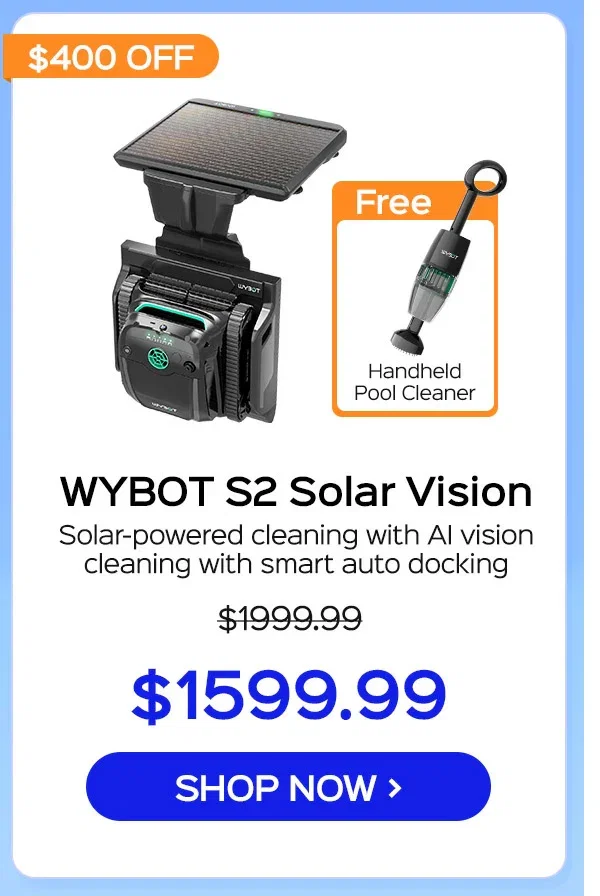 WYBOT S2 Solar Vision Robotic Pool Cleaner