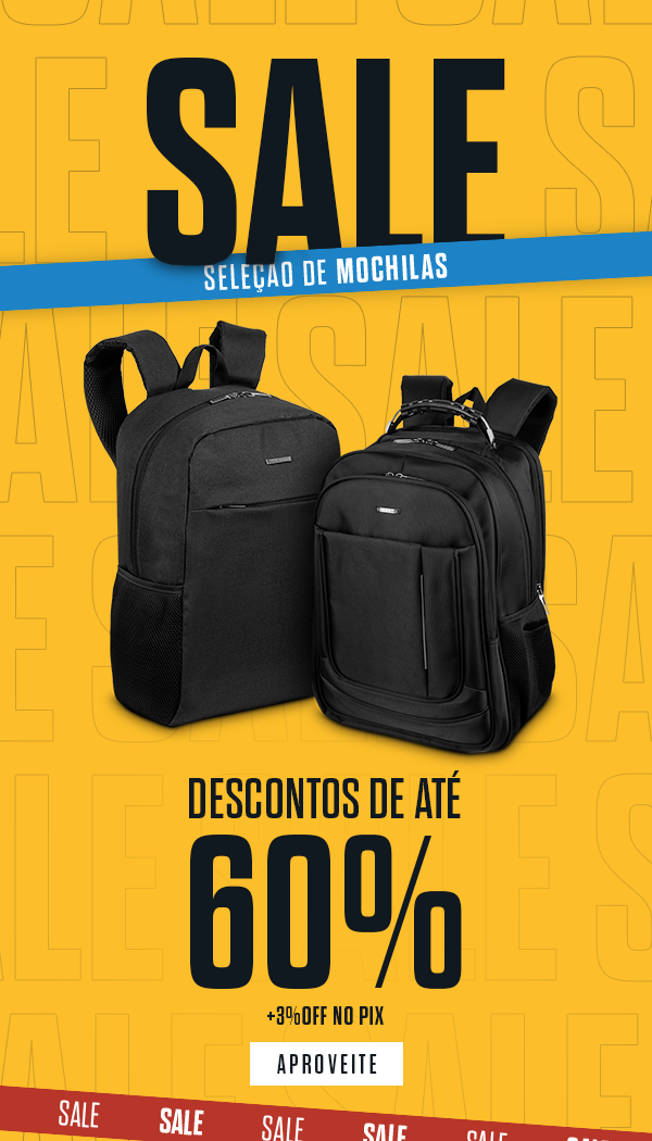 SALE | Seleção de MOCHILAS com até 60% OFF +3% OFF no PIX