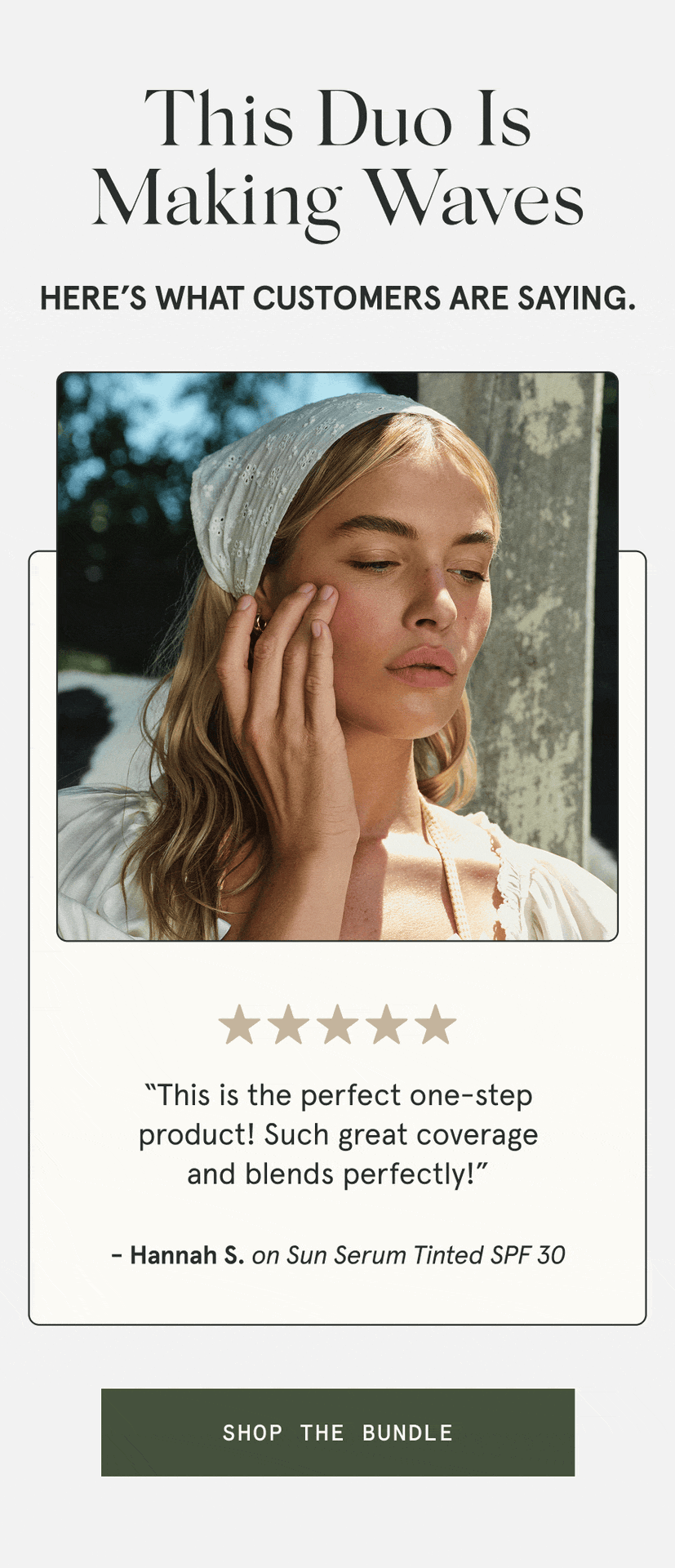 Reviews praising the coverage, glow, and clean ingredients of the tinted SPF duo.