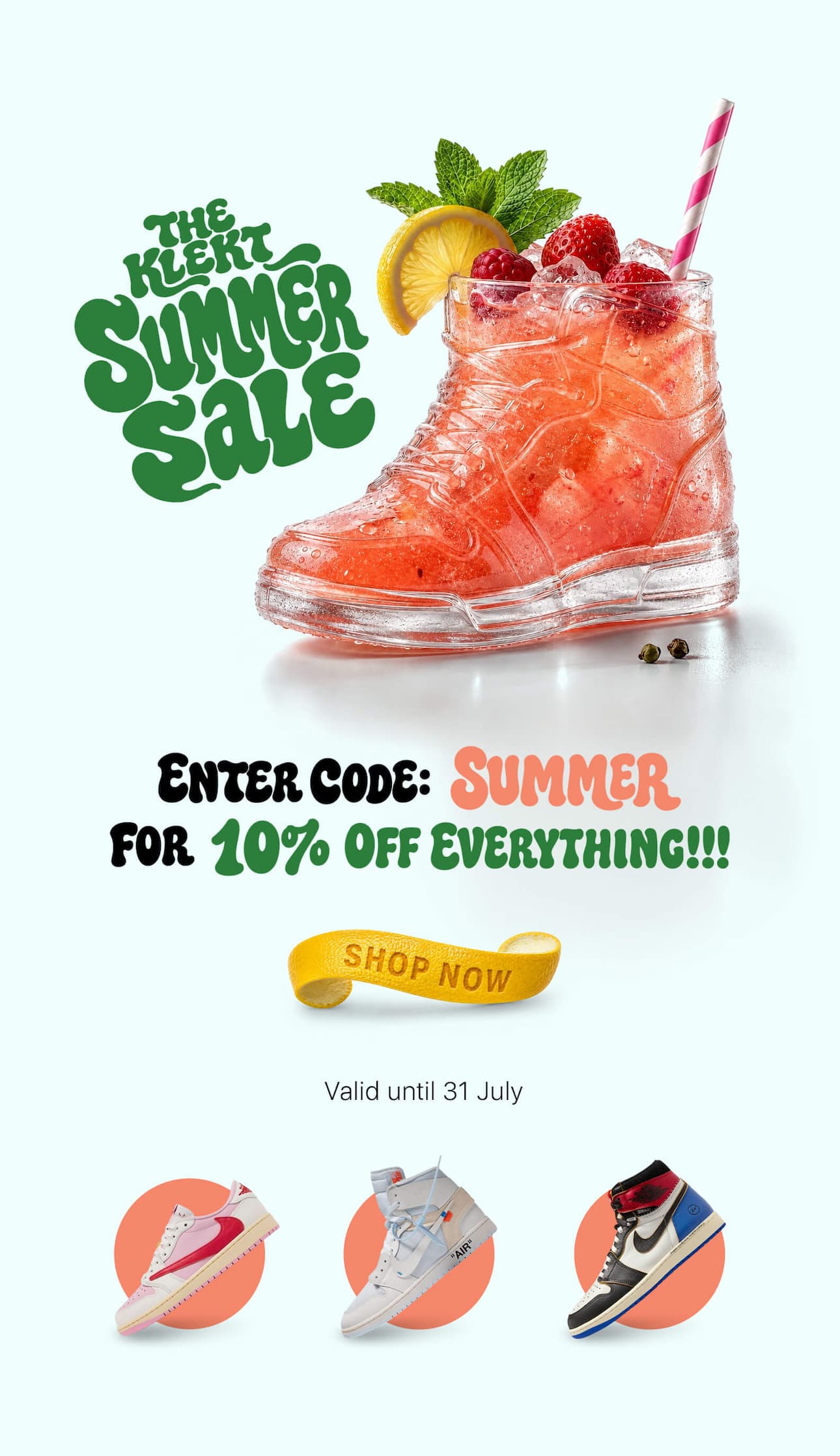 The KLEKT summer sale. Enter code: Summer for 10% off everything. SHOP NOW.