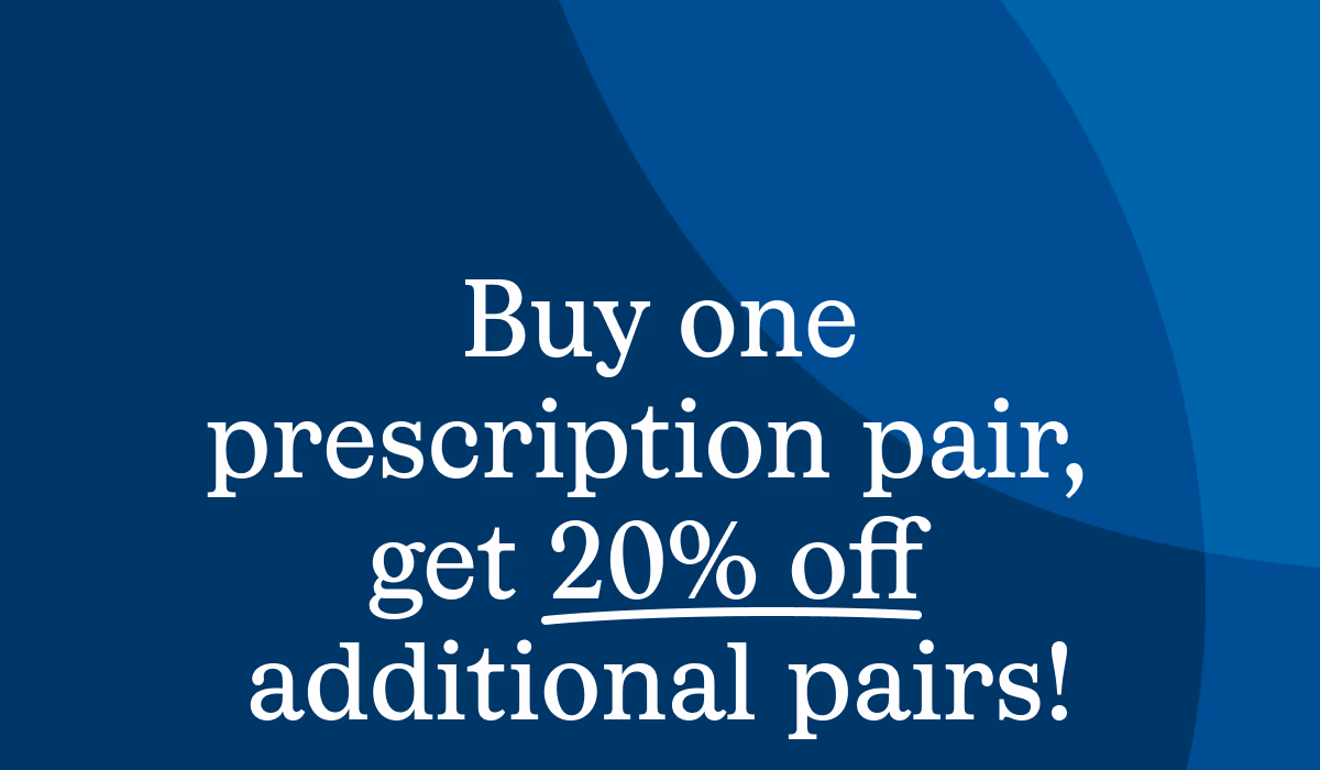 get 20% off additional pairs