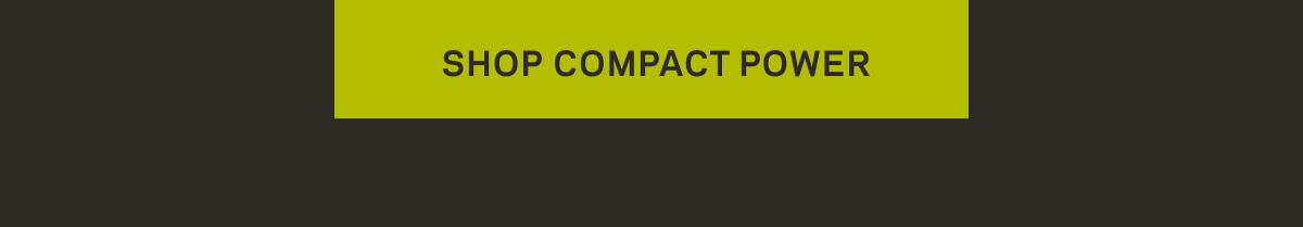 Shop Compact Power