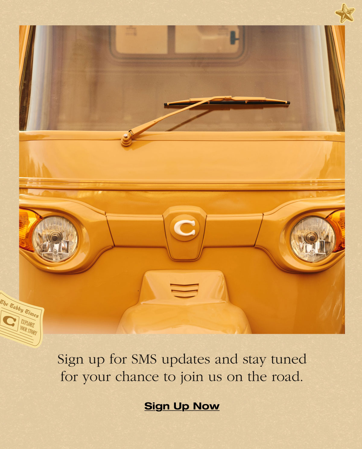 Sign up for SMS updates and stay tuned for your chance to join us on the road. Sign Up Now