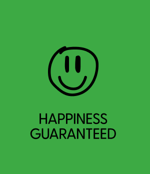 Happiness Guaranteed