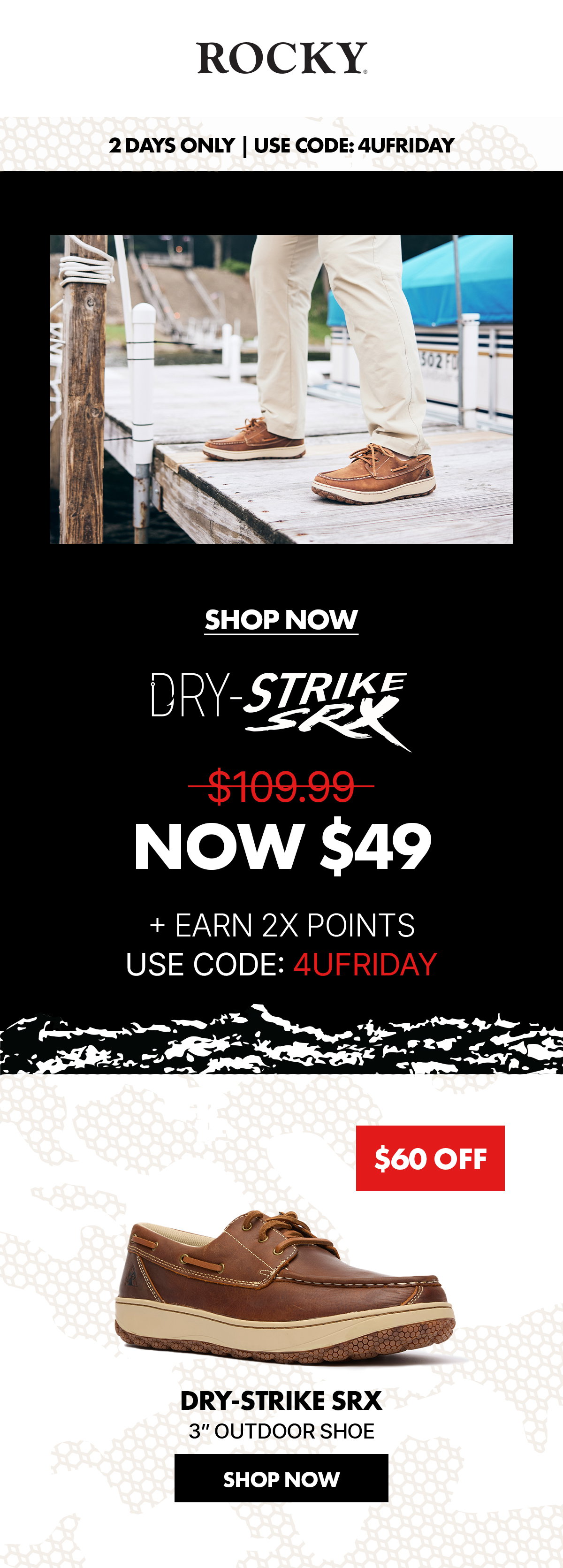 rocky boots | 2 days only | use code: 4UFRIDAY | save $60  on dry-strike srx outdoor shoes | Now only $49