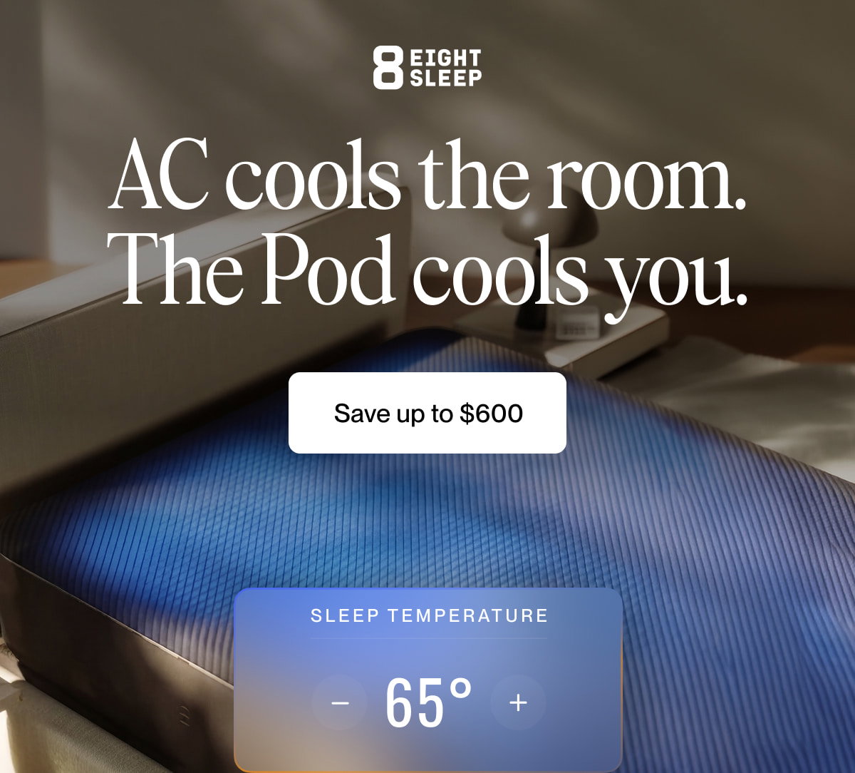 AC cools the room. The Pod cools you.
