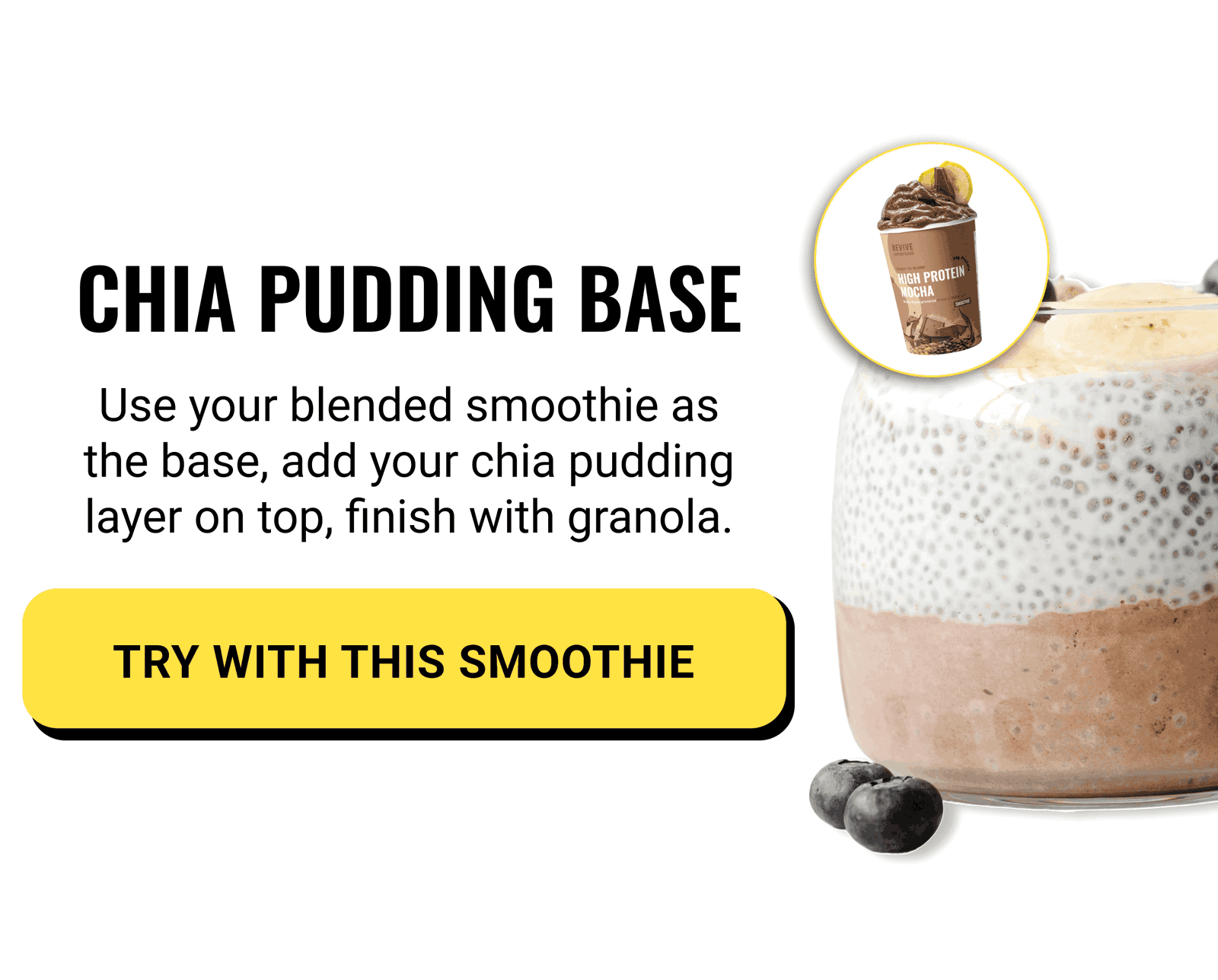 Chia pudding base with High Protein Mocha