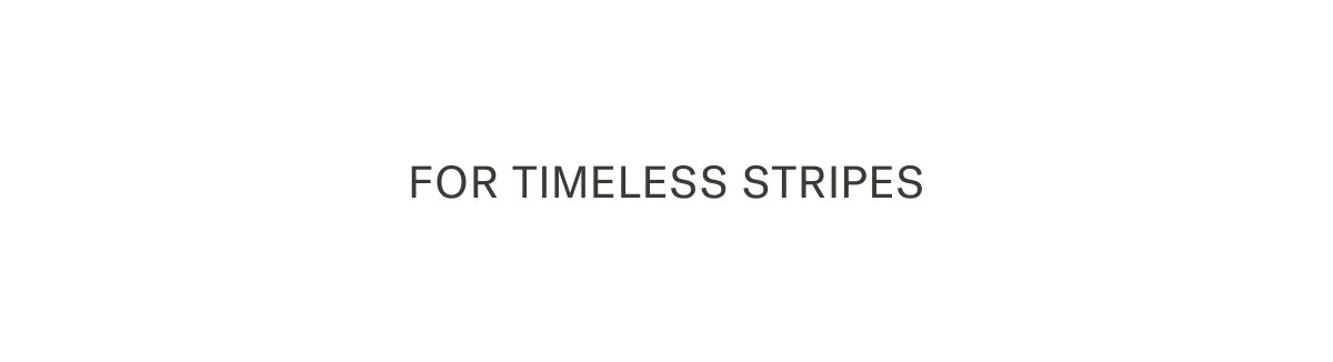 Timeless Stripes