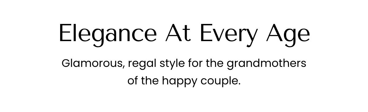 Elegance At Every Age