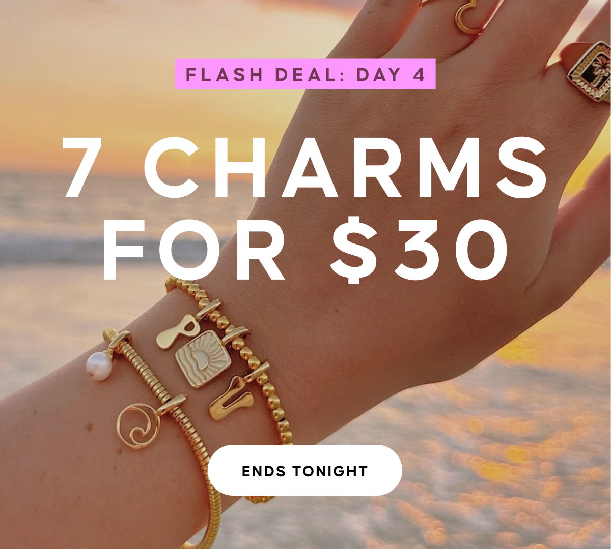 FLASH DEAL: DAY 4. 7 Charms for $30. ENDS TONIGHT