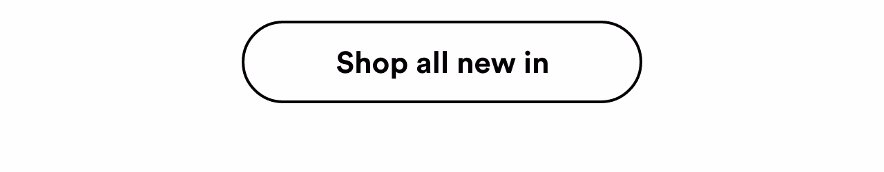 Shop all new in