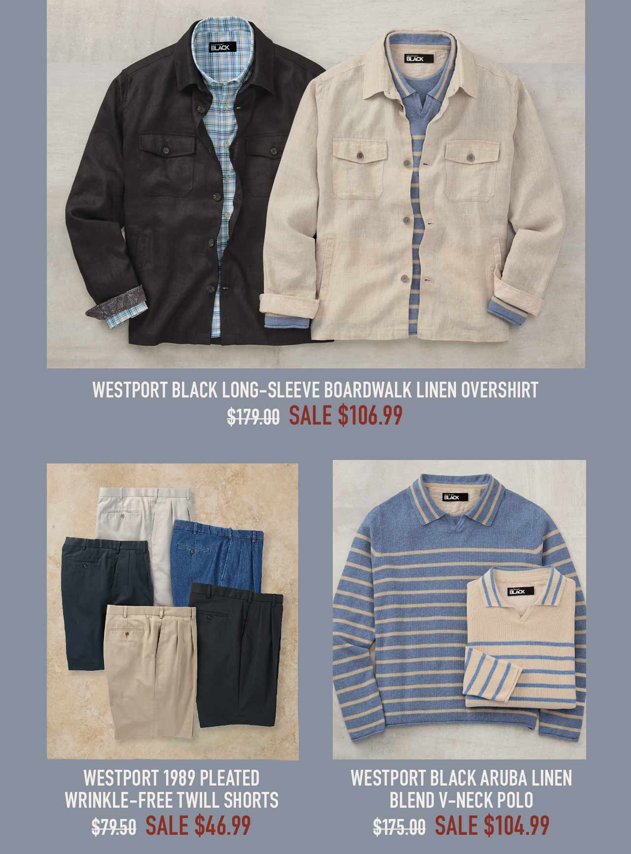 More summer favorites now 40% off or more — shop before they're gone at Westport Big & Tall.